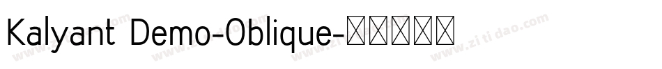 Kalyant Demo-Oblique字体转换